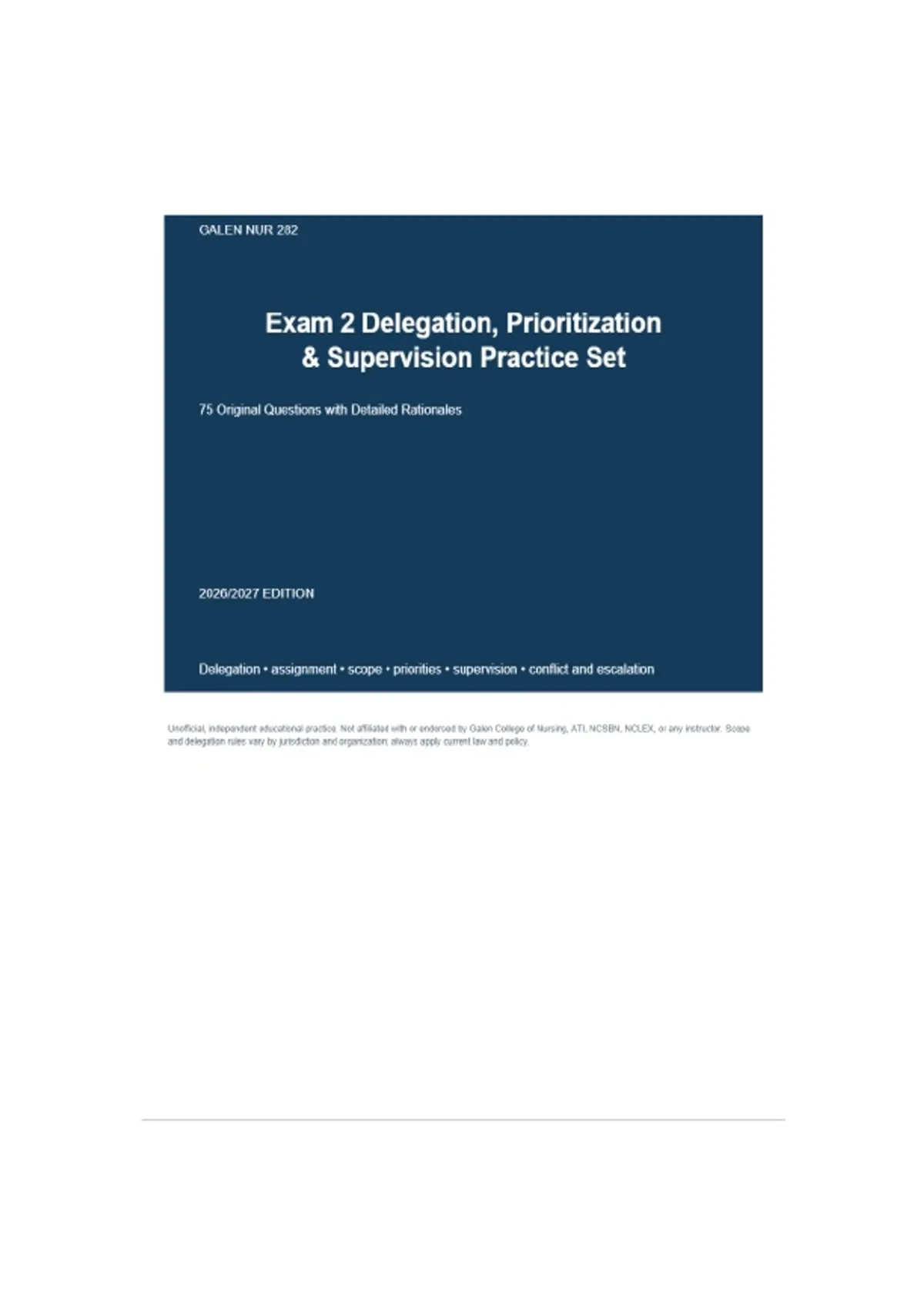 Proritisation Example Galen NUR 282 Exam 2 | 75 Questions, Answers & Rationales | Delegation ...