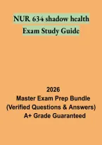 NUR 634 Shadow Health Exam Study Guide &vert; Clinical Assessment&comma; Virtual Patient Practice and Nursing Exam Prep