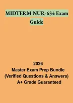 MIDTERM NUR 634 Exam Guide &vert; Nursing Study Materials&comma; Practice Questions and Exam Preparation