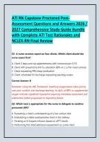 ATI RN Capstone Proctored Post-Assessment Questions and Answers 2026 &sol; 2027 Comprehensive Study Guide Bundle with Complete ATI Test Rationales and NCLEX-RN Final Review