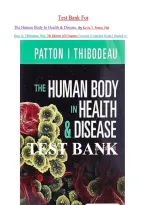 Test Bank For&NewLine;&NewLine;The Human Body In Health & Disease&comma; By Kevin T&period; Patton&comma; Phd&NewLine;&NewLine;Gary A&period; Thibodeau&comma; Phd ~7th Edition All Chapters Covered &vert; Complete Guide &vert; Graded A&plus;&NewLine;