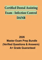 Certified Dental Assisting Exam &ndash; DANB Infection Control &lpar;ICE&rpar; Study Guide &vert; Practice Questions and Certification Prep
