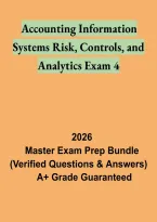 Accounting Information Systems Risk&comma; Controls&comma; and Analytics Exam 4 Study Guide &vert; Practice Questions and Exam Prep