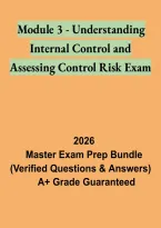 Module 3 Understanding Internal Control and Assessing Control Risk Exam Study Guide &vert; Auditing Practice Questions