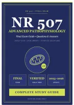 Final Exam&colon; NR 507&sol; NR507 &lpar;Latest 2025&sol; 2026 Update&rpar; Advanced Pathophysiology Guide&vert; Questions & Answers&vert; Grade A&vert; 100&percnt; Correct &lpar;Verified Solutions&rpar;- Chamberlain