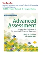 TEST BANK FOR Advanced Assessment Interpreting Findings and Formulating Differential Diagnoses 4th Edition Goolsby Chapters 1 - 22 &vert; Complete&comma; A&plus; Graded
