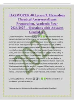 HAZWOPER 40 Lesson 5&colon; Hazardous&NewLine;Chemical AwarenessExam&NewLine;Preparation&comma; Academic Year&NewLine;2026&sol;2027 &ndash; Questions with Answers&NewLine;Graded A&plus;&NewLine;Lesson Description - Answers  We encounter and use&NewLine;hazardous chemicals all the time in our everyday lives&period; Because these&NewLine;