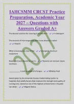 IAHCSMM CRCST Practice&NewLine;Preparation&comma; Academic Year&NewLine;2027 &ndash; Questions with&NewLine;Answers Graded A&plus;&NewLine;The desired solution for cleaning instruments is - A detergent&NewLine;The absence of microorganisms that cause disease is called -&NewLine; Asepsis&NewLine;What is burning in a clas