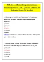 WGU D441 &mdash; Medical Dosage Calculations and &NewLine;Pharmacology Practice Exam &vert; Questions & Answers Plus &NewLine;Rationales &vert; Instant Pdf Download