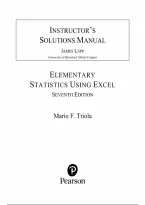 Instructor's Solutions Manual for Elementary Statistics Using Excel&comma; 7th edition&comma; By Mario  Triola&comma; Chapter 1-14 &vert; All Chapters