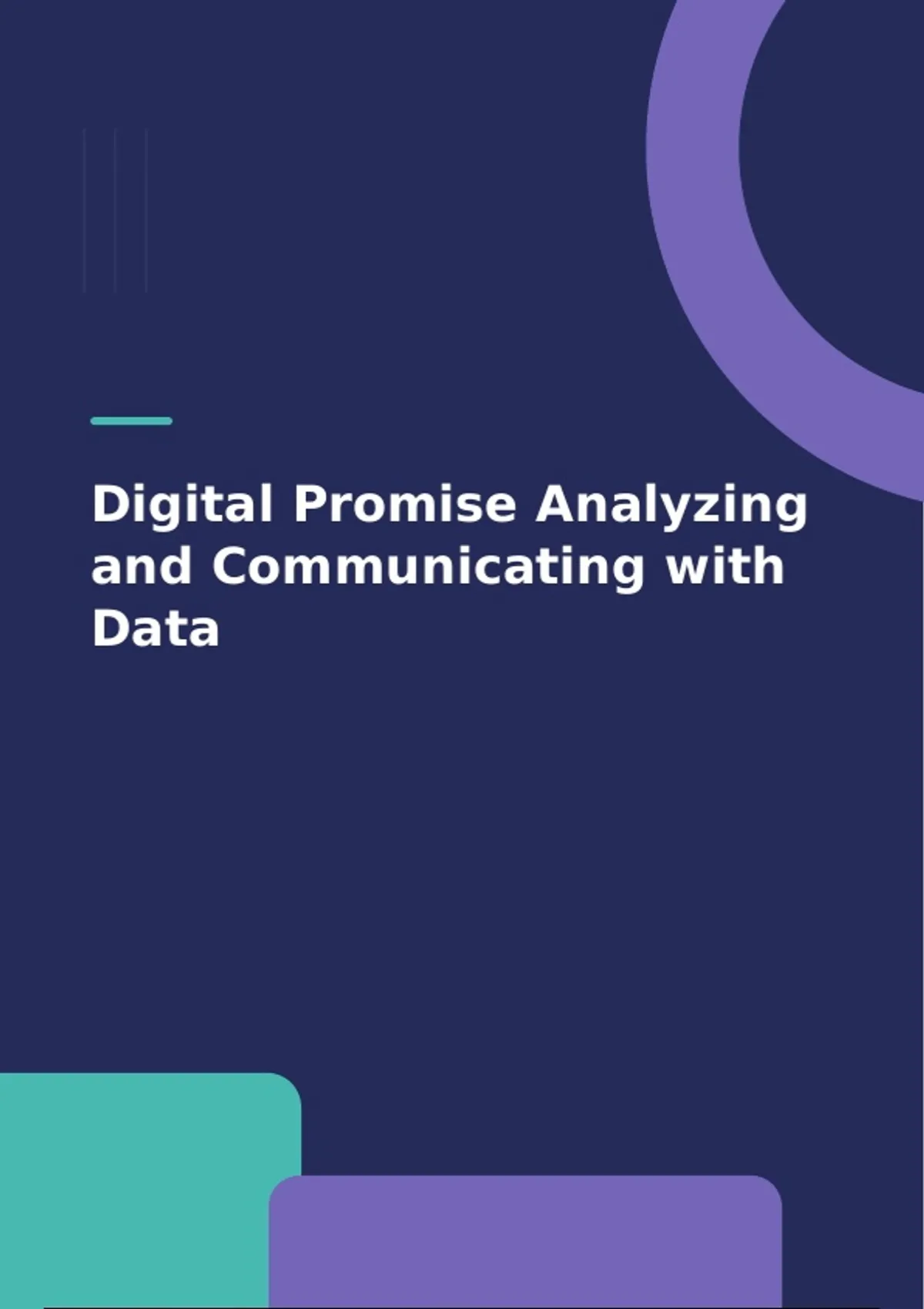 Digital Promise Analyzing and Communicating with Data - Practice Exam ...