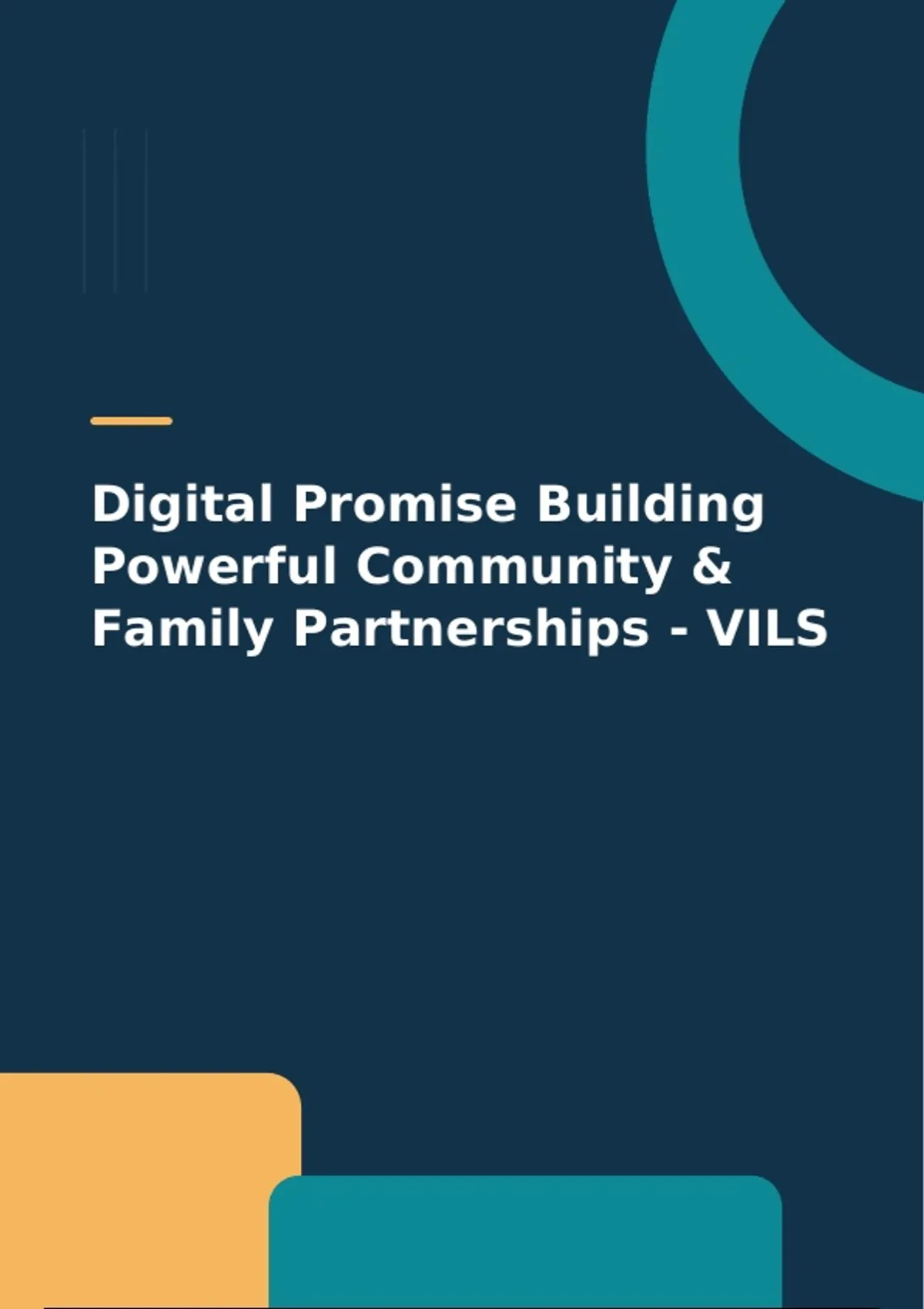 Digital Promise Building Powerful Community & Family Partnerships ...