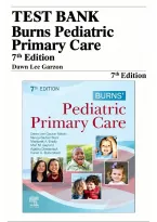 Test Bank Burns' Pediatric Primary Care 7th Edition by Dawn Lee Garzon Maaks&comma; Nancy Barber Starr&comma; Margaret A&period; Brady&comma; Nan M&period; Gaylord &vert; ISBN 9780323597142 &vert; All 46 Chapters Included &vert; PNP & FNP Exam Prep &lbrack;2026&rsqb;