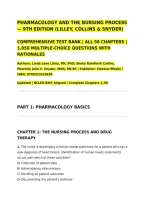 PHARMACOLOGY AND THE NURSING PROCESS &mdash; 9TH EDITION &lpar;LILLEY&comma; COLLINS & SNYDER&rpar;&NewLine;COMPREHENSIVE TEST BANK &vert; ALL 58 CHAPTERS &vert; 1&comma;050 MULTIPLE-CHOICE QUESTIONS WITH RATIONALES&NewLine;Authors&colon; Linda Lane Lilley&comma; RN&comma; PhD&semi; Shelly Rainforth Collins&comma; PharmD&semi; Julie S&period; Sny