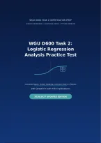 WGU D600 Task 2&colon; Logistic Regression Analysis &vert; Complete Report&comma; Python Modeling&comma; Confusion Matrix & Results &vert; 2026&sol;2027 Updated