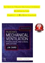 Test Bank for Pilbeam&rsquo;s Mechanical Ventilation&comma; 8th Edition by Cairo &ndash; Respiratory Care Practice Questions&comma; Answers&comma; and Critical Care Exam Review