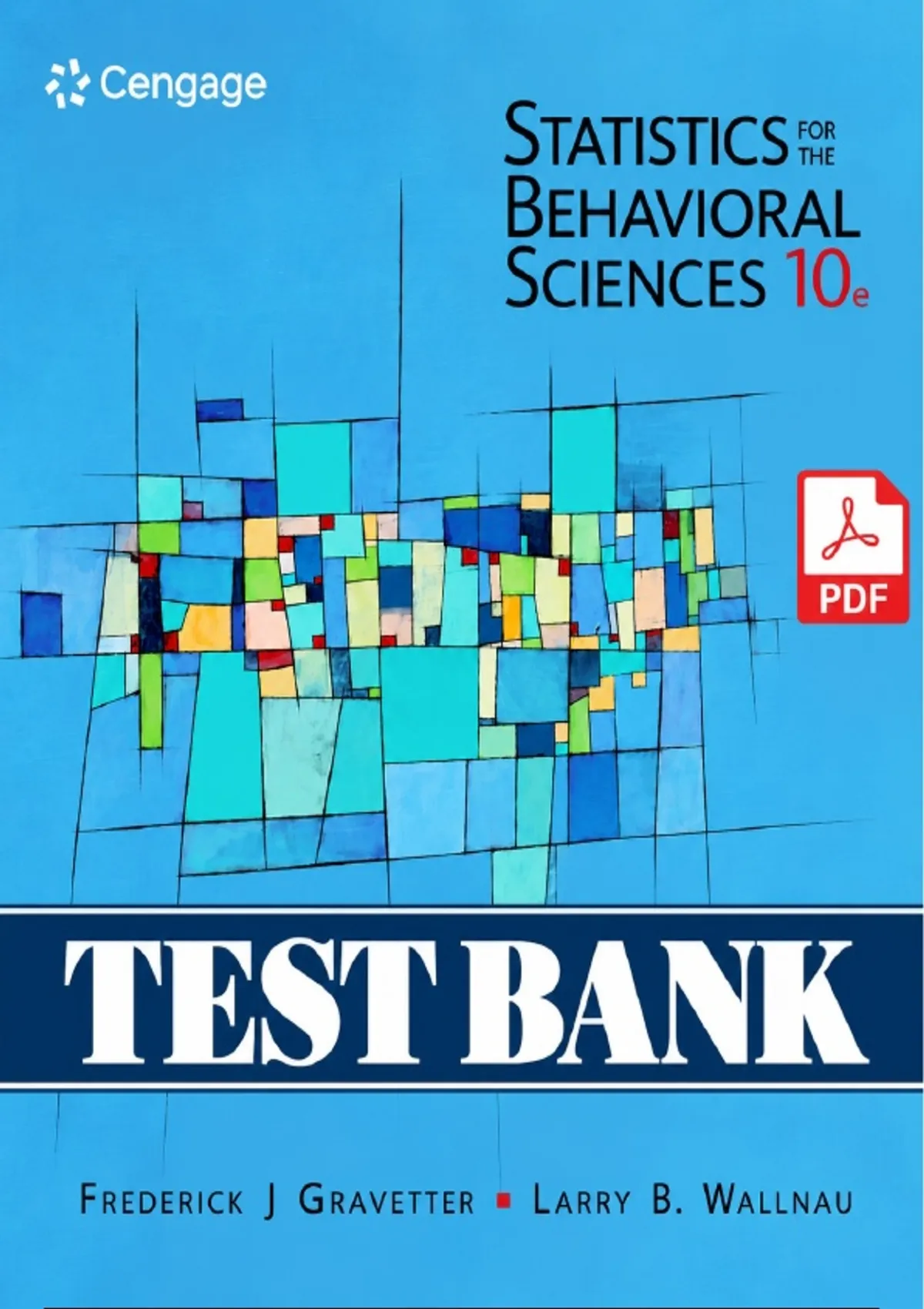Test Bank — Statistics for the Behavioral Sciences, 10th Edition ...