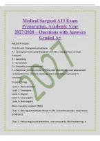 Medical Surgical ATI Exam&NewLine;Preparation&comma; Academic Year&NewLine;2027&sol;2028 &ndash; Questions with Answers&NewLine;Graded A&plus;&NewLine;ABCDE Principle&NewLine;Priority and Emergency situations&NewLine;A &equals; airway&sol;cervical spine &lpar;h