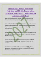 Modifiable Lifestyle Factors in&NewLine;Nutrition and Health Preparation&comma;&NewLine;Academic Year 2027 &ndash; Questions with&NewLine;Answers Graded A&plus;&NewLine;What are modifiable lifestyle factors&quest; - Things that can be&NewLine;changed or altered in a person's life to improve health outcome