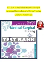 Test Bank for Timby&rsquo;s Introductory Medical-Surgical Nursing&comma; 13th Edition by Loretta A&period; Donnelly-Moreno and Brigitte Moseley &ndash; Nursing Exam Questions and Answers