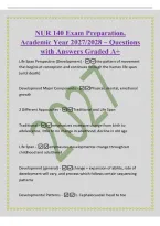 NUR 140 Exam Preparation&comma;&NewLine;Academic Year 2027&sol;2028 &ndash; Questions&NewLine;with Answers Graded A&plus;&NewLine;Life Span Perspective &lpar;Development&rpar; - the pattern of movement&NewLine;that begins at conception and continues through the human life span&NewLine;&lpar;until death&rpar;&NewLine;Development Major Co