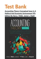 Test Bank For Accounting Theory Conceptual Issue In A Political And Economic Environment 9Th Edition By Harry&period; I Walk&comma; James L&period; Dadd &vert;&vert;LATEST EDITION