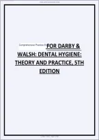Darby & Walsh&colon; Dental Hygiene&mdash;Theory and Practice&comma; 5th Edition by Michele Leonardi Darby & Margaret M&period; Walsh &vert; Chapters 1&ndash;64 Test Bank-Style Practice Questions and Study Guide