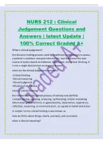NURS 212 &colon; Clinical&NewLine;Judgement Questions and&NewLine;Answers &vert; latest Update &vert;&NewLine;100&percnt; Correct Graded A&plus;&NewLine;What is clinical judgement&quest;&NewLine;the decision-making process used by healthcare professionals to assess&NewLine;a patient's condition&comma; interpret information&comma; and 