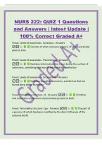NURS 222&colon; QUIZ 1 Questions&NewLine;and Answers &vert; latest Update &vert;&NewLine;100&percnt; Correct Graded A&plus;&NewLine;Freud&colon; Levels of awareness- Conscious - Answers&NewLine; Consists of what someone is aware of at any particular&NewLine;point in time&NewLine;Freud&colon; Levels of awareness- Preconscious - Answers