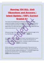Nursing 104 ULL- Unit&NewLine;1Questions and Answers &vert;&NewLine;latest Update &vert; 100&percnt; Correct&NewLine;Graded A&plus;&NewLine;The mission of the Department of Nursing is to seek to promote&comma;&NewLine;expand and validate scientific knowledge and evidence-based practice&NewLine;to advance health and provide 
