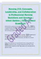 Nursing 212&colon; Concepts&comma;&NewLine;Leadership&comma; and Collaboration&NewLine;in Professional Nursing&NewLine;Questions and Answers &vert;&NewLine;latest Update &vert; 100&percnt; Correct&NewLine;Graded A&plus;&NewLine;What are the components of professionalism in nursing&quest; - The&NewLine;components of professionalism in nursing includ