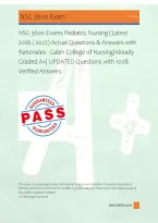 NSG 3600 Exams Pediatric Nursing &lpar;Latest &NewLine;2026 &sol; 2027&rpar; Actual Questions & Answers with &NewLine;Rationales - Galen College of Nursing&sol;Already &NewLine;Graded A&plus;&vert; UPDATED Questions with 100&percnt; &NewLine;Verified Answers 