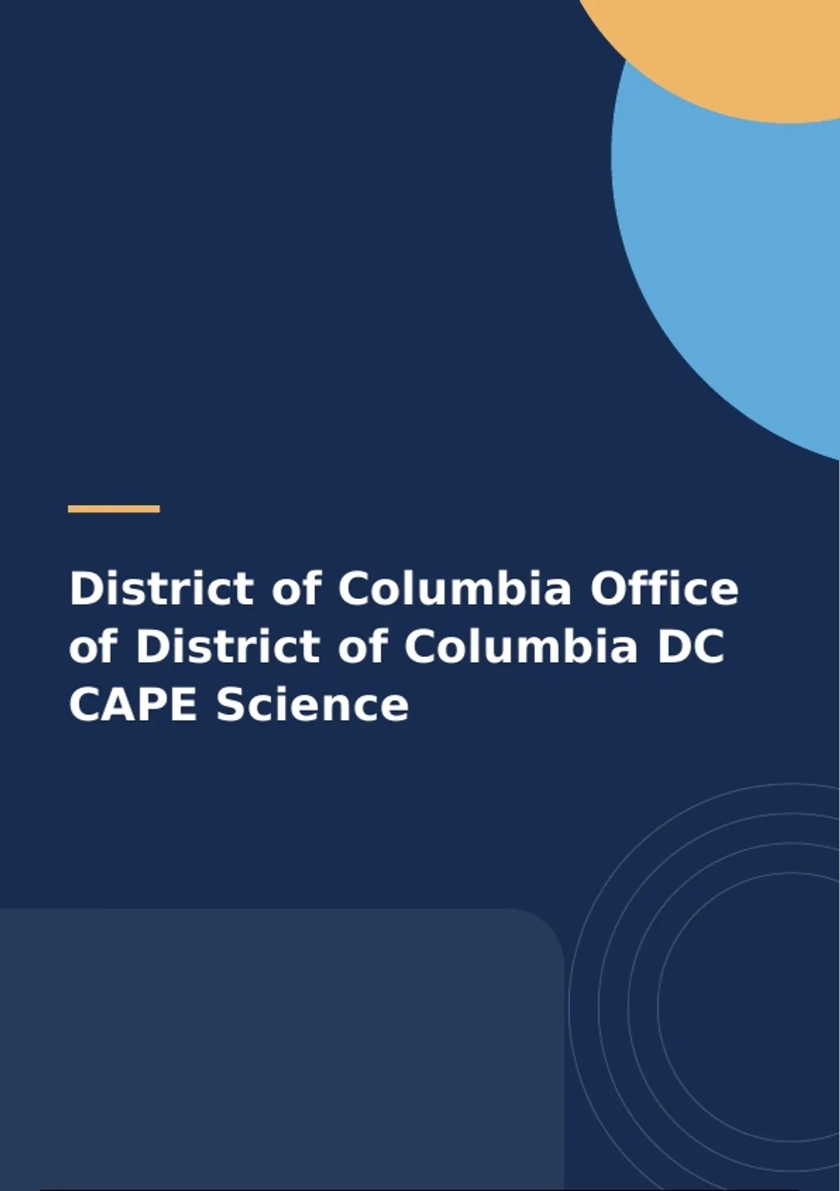 District of Columbia Office of District of Columbia DC CAPE Science ...
