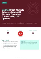  CSET Multiple Subjects Subtest III Physical Education 2026&sol;2027 &ndash; Questions and Answers Physical Education 2026&sol;2027 &ndash; 100&percnt; Verified &vert; Detailed Rationales &ndash; Pass Guaranteed &ndash; A&plus; Graded