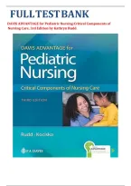 Test bank - Davis Advantage for Pediatric Nursing&colon; Critical Components of Nursing Care 3rd Edition by Kathryn Rudd&comma; All 22 Chapters Covered&comma; Verified Latest Edition&NewLine;