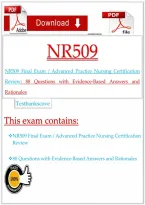 NR509 Final Exam &sol; Advanced Practice Nursing Certification Review&colon; 88 Questions with Evidence-Based Answers and Rationales&NewLine;