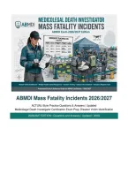 ABMDI Mass Fatality Incidents 2026&sol;2027 &vert; ACTUAL-Style Practice Questions & Answers&comma; Medicolegal Death Investigator Certification Exam Prep&comma; Disaster Victim Identification&comma; Multiple-Fatality Scene Management&comma; Decedent Tracking&comma; Evidence Documentation&comma; Int