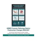 ABMDI Forensic Pathology Basics&colon; Postmortem Changes &lpar;Rigor&comma; Livor&comma; Algor Mortis&rpar; 2026&sol;2027 &vert; ACTUAL-Style Practice Questions & Answers&comma; Medicolegal Death Investigator Certification Prep&comma; Time-Since-Death Concepts&comma; Decomposition&comma; Body Cooling&comma; Postmortem L