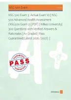 NSG 500 Exam 3  Actual Exam V2 &vert; NSG &NewLine;500 Advanced Health Assessment &NewLine;&lpar;NSG500 Exam 2&rpar; &lbrack;PDF&rsqb; &vert; Wilkes University&vert; &NewLine;300 Questions with Verified Answers & &NewLine;Rationales &vert; A&plus; Graded &vert; Pass &NewLine;Guaranteed&lpar;Latest 2026 &sol; 2027&rpar;  &vert; 