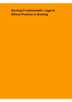  Nursing Fundamentals &ndash; Legal & Ethical Practice in Nursing