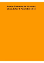 Nursing Fundamentals Study Guide &ndash; Licensure&comma; Ethics&comma; Safety & Patient Education
