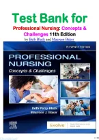 Test Bank for Professional Nursing&colon; Concepts & Challenges 11th Edition by Beth Black and Maureen Baker isbn-9780443281006