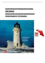 Solution Manual for Managerial Accounting&comma; 18th Edition By Ray Garrison&comma; Eric Noreen and Peter Brewer Verified Chapter's 1 - 16 &vert;Complete