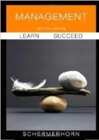 Test Bank For Management&comma; 12th Edition by John R&period; Schermerhorn &vert; All Chapters &vert; Questions & 100&percnt; Verified Answers