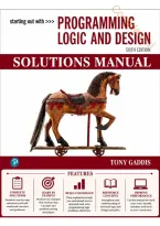 Solutions Manual for Starting Out with Programming Logic and Design&comma; 6th Edition &lpar;Gaddis&comma; 2022&rpar; &vert; All Chapters 1&ndash;15 Covered&NewLine;