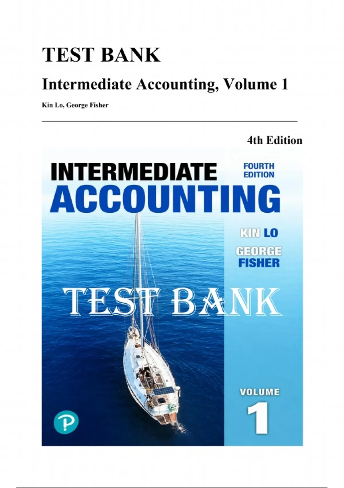 Test Bank — Intermediate Accounting, Volume 1, 4th Edition (Lo & Fisher ...