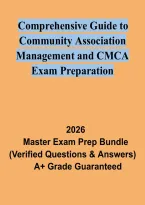 Comprehensive Community Association Management and CMCA Exam Study Guide &vert; Practice Questions and Certification Prep