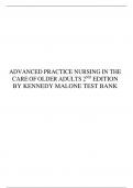 TEST BANK FOR ADVANCED PRACTICE NURSING IN THE CARE OF OLDER ADULTS 2ND EDITION LAURIE KENNEDYMALONE ISBN-13: 9780803666610