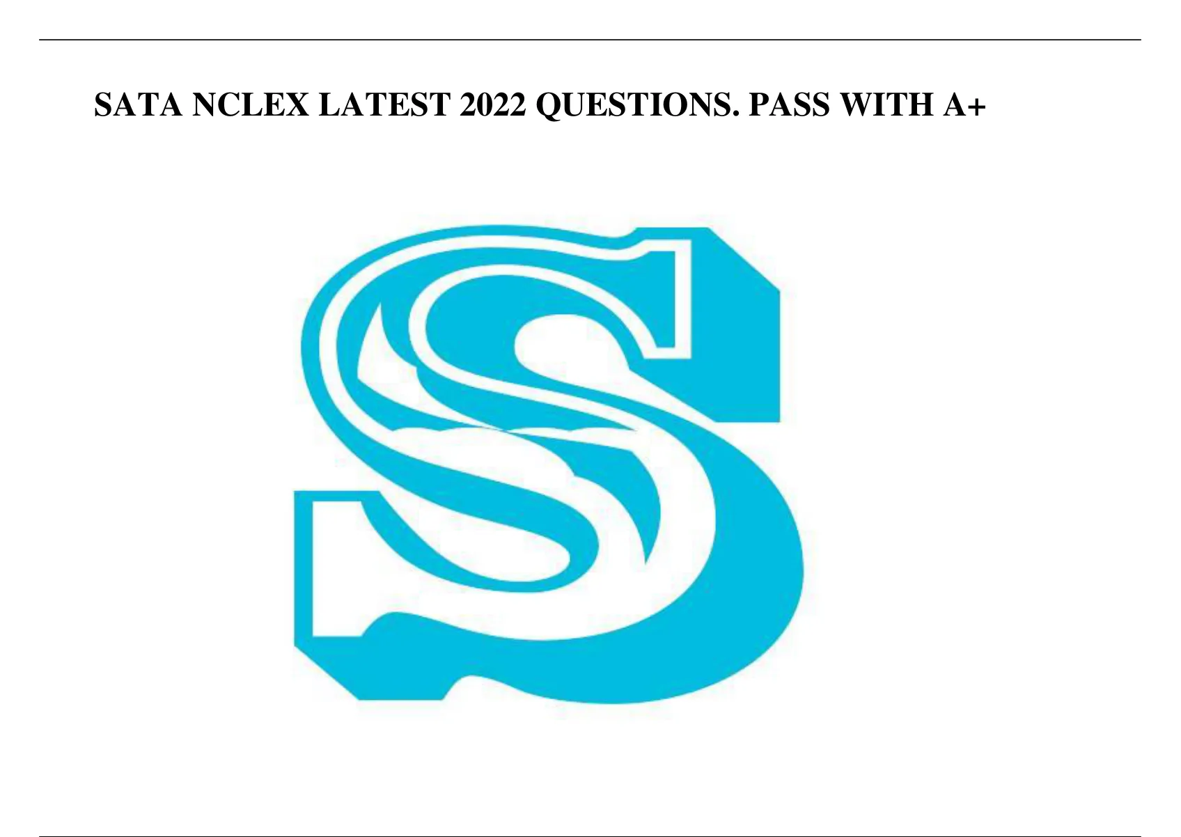 NCLEX RN AND PN LATEST ACTUAL EXAM 2023. PASS WITH A. WITH NEXT GENERATION  NCLEX QUESTIONS AND ANSWERS - Stuvia US