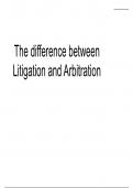The difference between Litigation and Arbitration